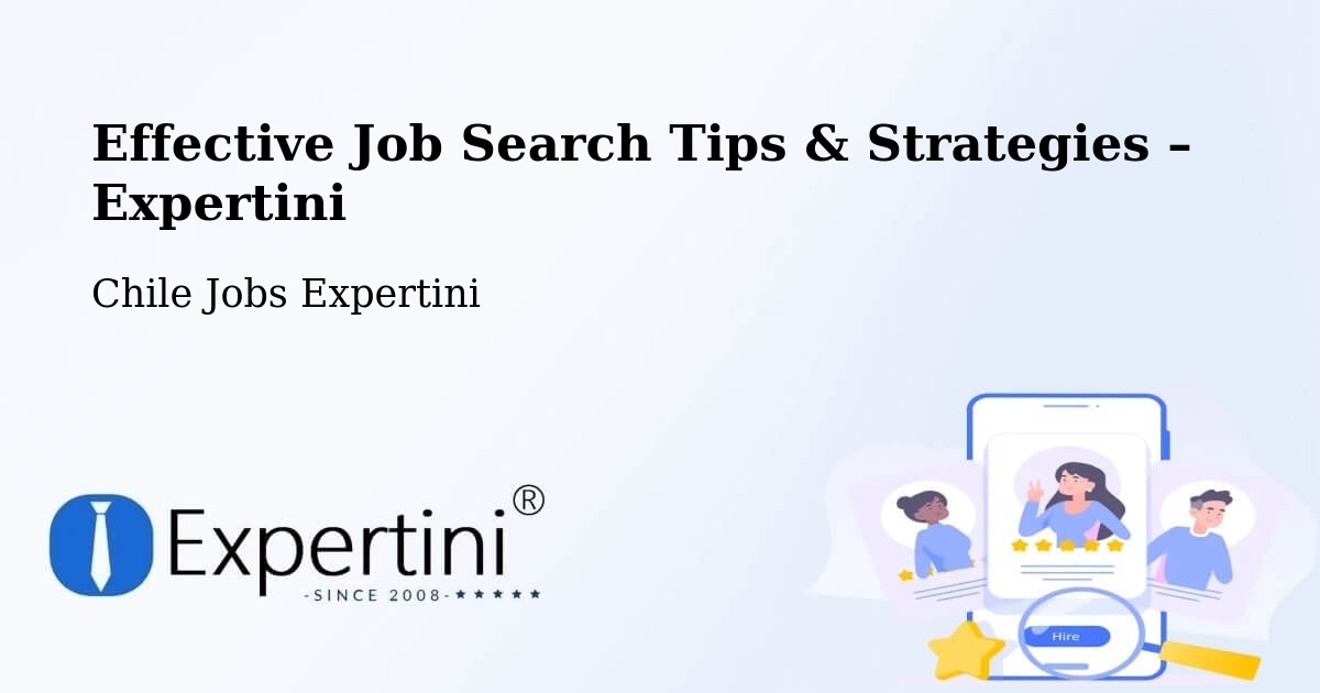 Job Search Tips & Strategies for Job Seekers – Coínco - Coínco, Chile Jobs Expertini