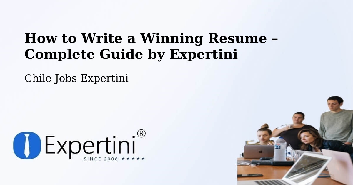 Resume Writing Guide for Job Seekers – Coínco - Coínco, Chile Jobs Expertini