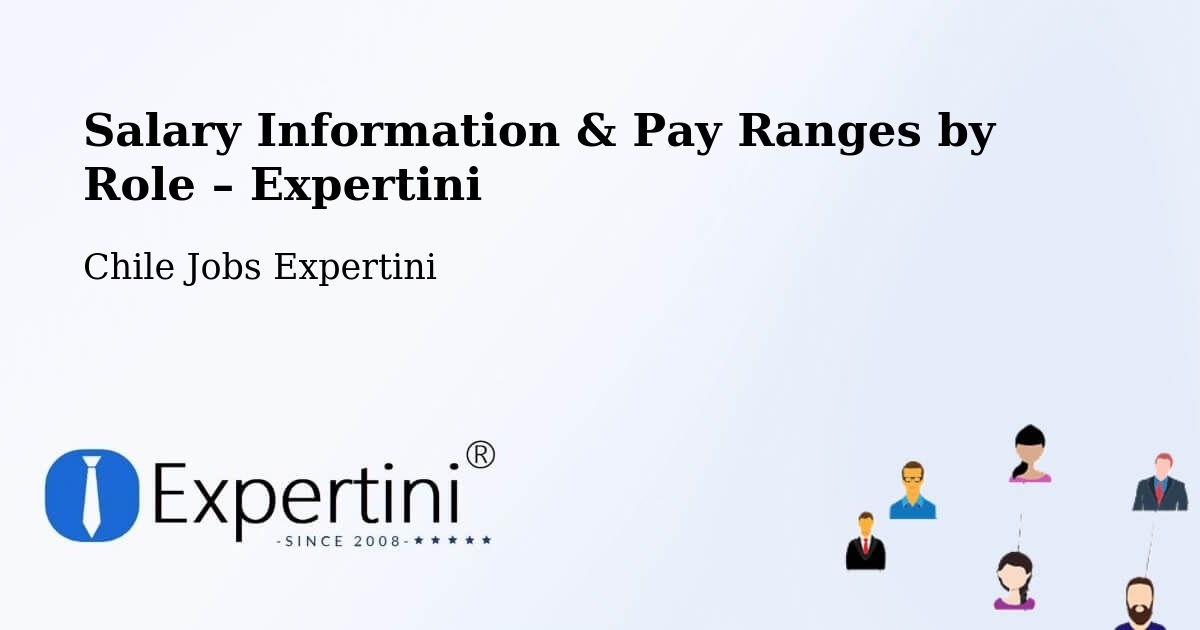 Salary Information & Pay Ranges – Coínco - Coínco, Chile Jobs Expertini